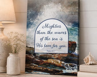 Psalm 93:4 Canvas Wall Art, Christian Ocean Decor, Coastal Bible Verse, Mighter Than Waves Scripture, Beach House Wall Art, Faith Gift