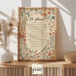 Peut inclure: Une impression d'art mural imprimable avec un motif floral et une citation sur l'amour en espagnol. La citation est tirée de 1 Corinthiens 13 :4-8. Le texte se lit comme suit : « El Amor » et comprend ce qui suit : « El amor es paciente, es servicial; el amor no tiene envidia, el amor no es jactancioso, no se engrie; 5 no hace nada indecoroso, no busca su propio interés, no se irrita, no toma en cuenta el mal; 6 no se goza de la injusticia, mas se goza de la verdad. 7 Todo lo excusa, todo lo cree, todo lo espera, todo lo soporta. 8 El amor no caduca jamás; pero las profecías caerán en desuso, y cesarán las lenguas, y el conocimiento actual quedará fuera de uso. 1 Corintios 13:4-8 »