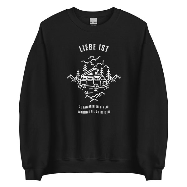 Liebe ist zusammen in einem Wohnmobil zu schlafen | Unisex Pullover