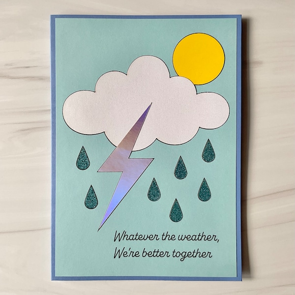 Whatever the Weather, We’re Better Together Layered Paper Card