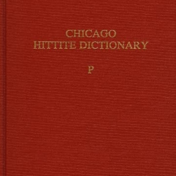 The Hittite Dictionary Volume P