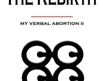 Verbal Abortion II: The Rebirth