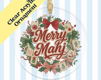 Merry Mahj Acrylic Ornament - Mahjong Tree Decoration - Clear Christmas Mahj decor - Mahjong gift