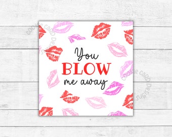 You BLOW Me Away Geschenkanhänger - druckbare Geschenkanhänger 5 cm und 2,5 cm Quadratische druckbare Tags zum Valentinstag, Sexy Lippen-Liebhaber-Freund-Geschenkanhänger