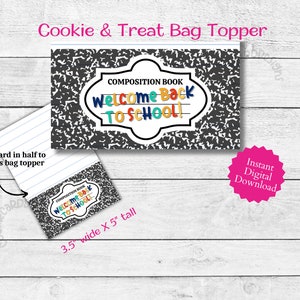 School Bag Topper - &quot;Welcome Back&quot;  - Instant Download -  3.5&quot; X 5&quot;  For Mini Cookies, Snacks & Treats! Printable Gift or Favor Card/Tag