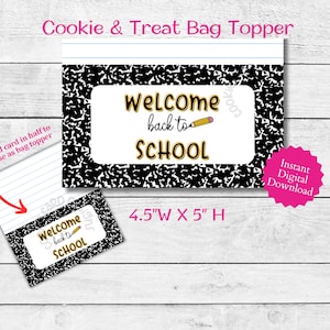 Welcome Back to School Bag Topper - Instant Download - 4.5&quot; X 5&quot;  For Mini Cookies, Snacks & Treats! Printable Cello Bag Topper