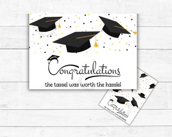 Congratulations the Tassel was Worth the Hassle! Graduation Cookie Bag Topper Cards - 3.5" X 5" - Printable Cookie, Candy Bag Topper Cards
