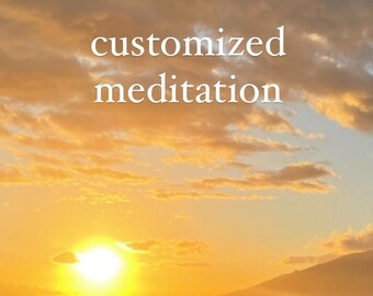 custom meditation