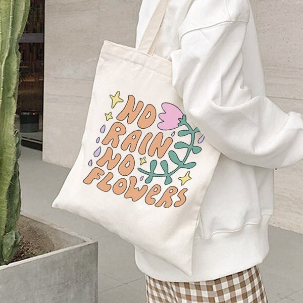 No rain no flowers tote, Aesthetic tulip tote bag, Inspirational bag, Positive vibes, Bloom where you are planted, Motivational shoulder bag