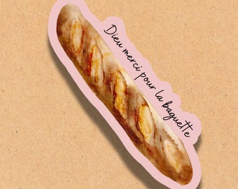 French Baguette Die-Cut Stickers, Paris Bakery Food Decal, Thank God for Baguettes, Laptop Decal, Vinyl Sticker