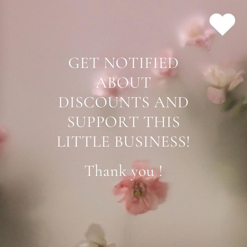 May include: A blurred image with a pink and white floral arrangement. The text reads: "GET NOTIFIED ABOUT DISCOUNTS AND SUPPORT THIS LITTLE BUSINESS! Thank you!" A white heart is in the upper right corner.