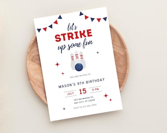 May include: White bowling-themed birthday invitation with red and blue accents. The text "Let's Strike Up Some Fun" is displayed above a bowling pin and ball graphic. The invitation includes details for Mason's 9th birthday, July 15th, 5 PM.