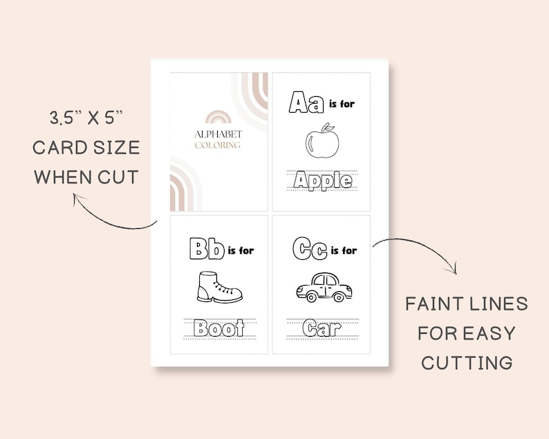 May include: Printable alphabet coloring cards featuring an apple, boot, and car. Each card has a letter, the word "is for", and a picture to color. The cards are 3.5 inches by 5 inches.