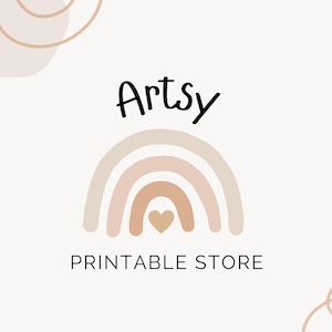 May include: A logo for an Etsy shop called "Artsy Printable Store" featuring a rainbow with a heart in the center. The rainbow is in shades of pink, beige, and brown.