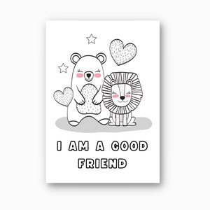 Op de afbeelding: Zwart-witte lijntekening van een beer en een leeuw die harten vasthouden. De tekst "I AM A GOOD FRIEND" staat onder de dieren.
