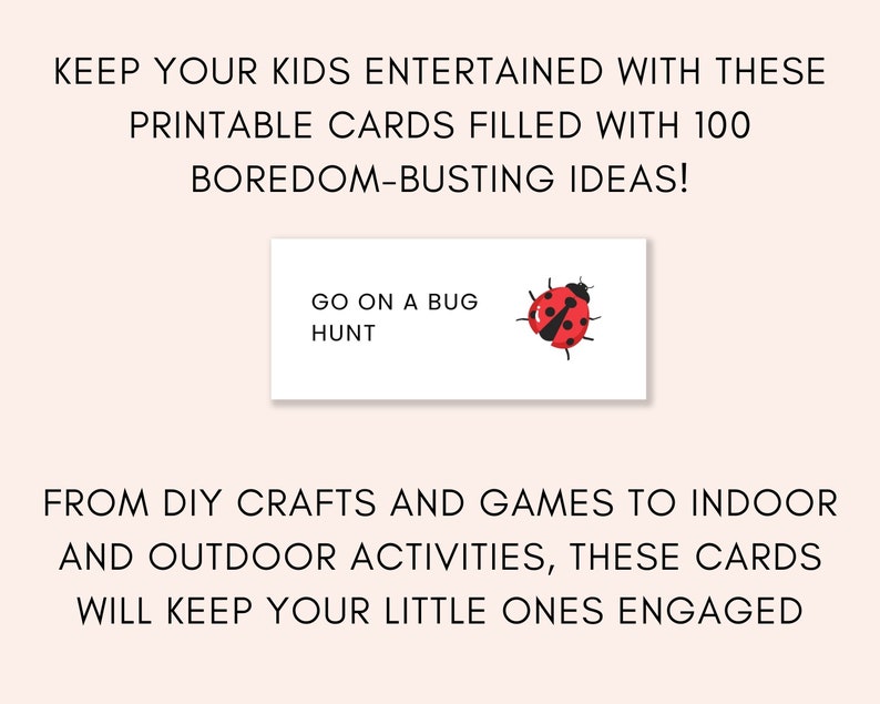 K&ouml;nnte beinhalten: Druckbare Karten mit einer Marienk&auml;fer-Illustration und dem Text "Go on a bug hunt". Die Karten sollen Kindern mit 100 Ideen gegen Langeweile helfen.