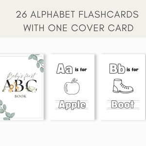 May include: A set of 26 alphabet flashcards with a cover card. The cover card features the text "Baby's first ABC Book" with illustrations of animals. The flashcards feature the letters of the alphabet with illustrations and the text "is for" and the name of the object. For example, the letter A card features an apple and the text "Aa is for Apple".