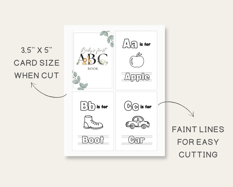 May include: A printable alphabet book for babies with illustrations of an apple, boot, and car. The book is designed to be cut out into 3.5 by 5 inch cards. The text includes "Baby's first ABC Book" and "Aa is for Apple", "Bb is for Boot", and "Cc is for Car".
