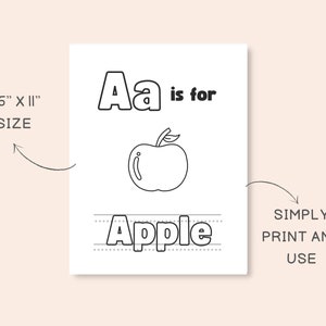 May include: Black and white printable worksheet featuring the letter A and an apple. The worksheet includes the text "Aa is for Apple" and dotted lines for tracing the word "Apple". The worksheet is 8.5 inches by 11 inches.