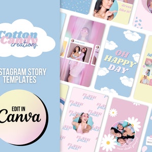 K&ouml;nnte beinhalten: Ein Satz Instagram-Story-Vorlagen mit einem Pastellfarbschema. Die Vorlagen zeigen verschiedene Designs, darunter Wolken, Blumen und Text. Der Text enth&auml;lt "Cotton Candy Creations", "Instagram Story Templates", "Edit in Canva", "Oh Happy Day", "Moodboard", "Flash Sale", "Giveaway Time" und "Dress Like It!"
