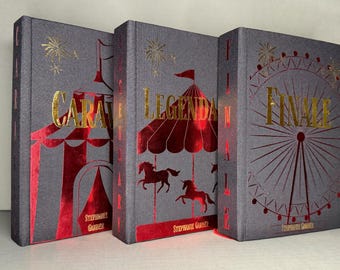 Caraval, Legendary, Finale Hardcover Rebinds by Stephanie Garber