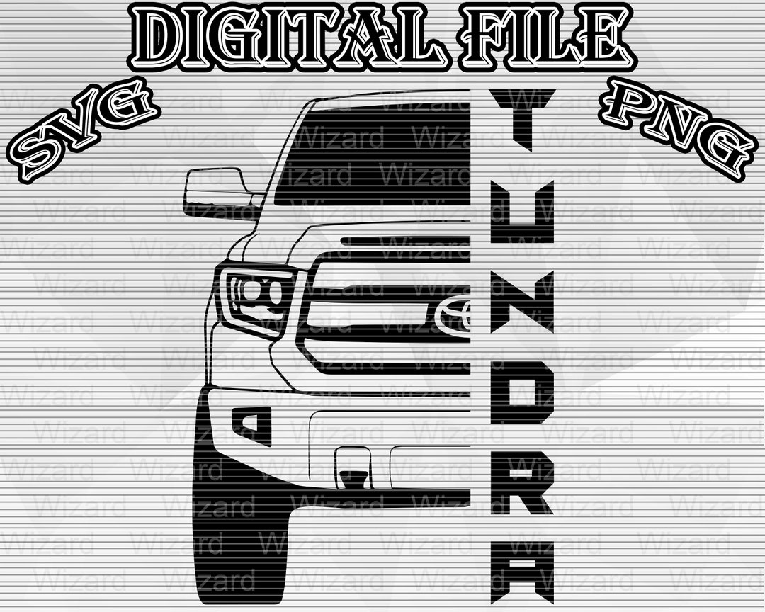 Toyota Tundra SVG Pick up Truck PNG SVG, Cut File, Drawing