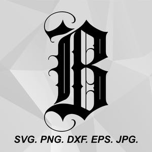 Könnte beinhalten: Ein schwarzer Buchstabe B in einer dekorativen gotischen Schriftart mit scharfen, spitzen Serifen und eleganten Schnörkeln oben und unten. Unter dem Buchstaben steht der Text SVG. PNG. DXF. EPS. JPG. in einer einfachen, fetten serifenlosen Schrift.