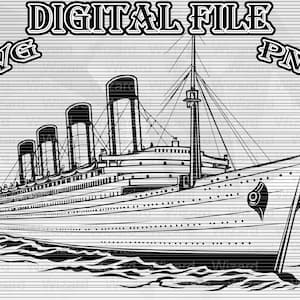 Titanic 1912 SVG PNG, Titanic Vector art, Titanic Illustration, Titanic Drawing, Titanic cricut, Titanic silhouette, no background
