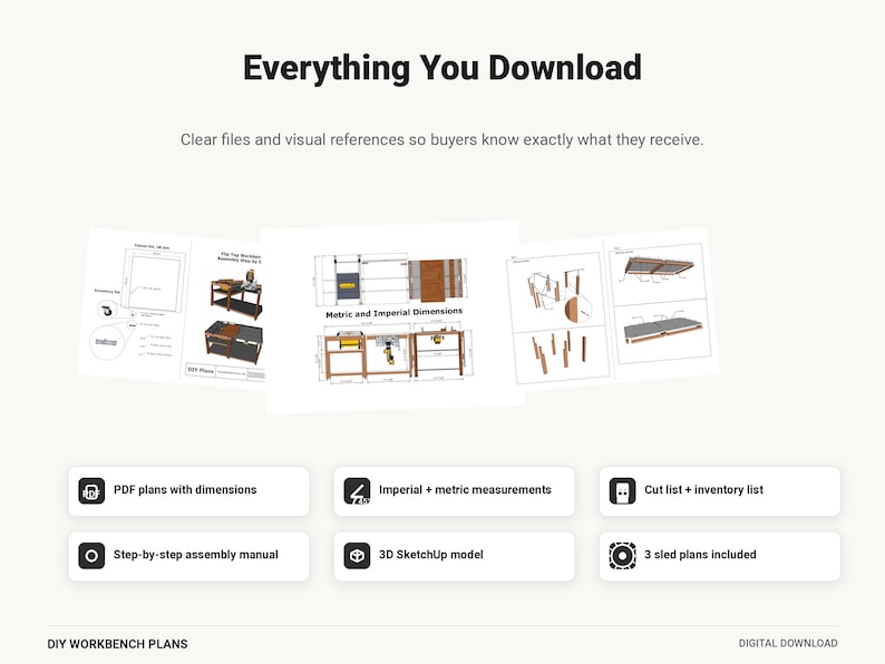 May include: Digital download of DIY workbench plans featuring technical drawings with metric and imperial dimensions, a step-by-step assembly manual, a 3D SketchUp model, a cut list, an inventory list, and three separate sled plans for woodworking projects.
