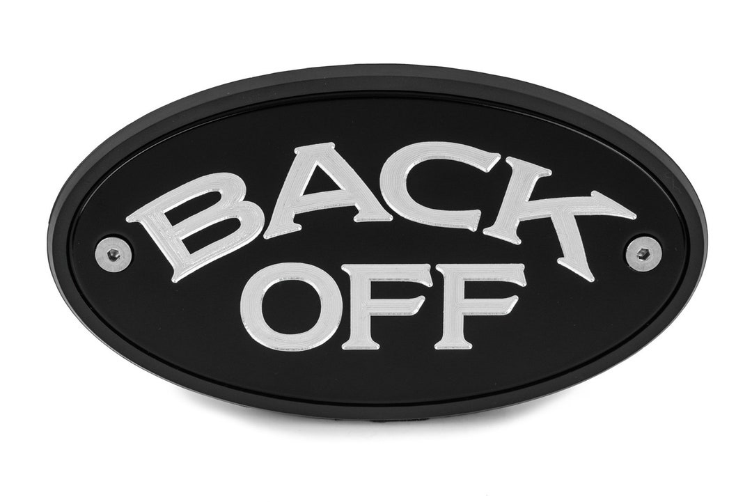 Back off Receiver Hitch Cover 2 Silver Engraved Logo Etsy