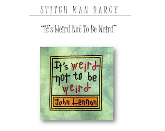 It&#39;s Weird Not To Be Weird - Cross Stitch Pattern / John Lennon Beatles Cross Stitch Pattern / Digital Download (PDF)