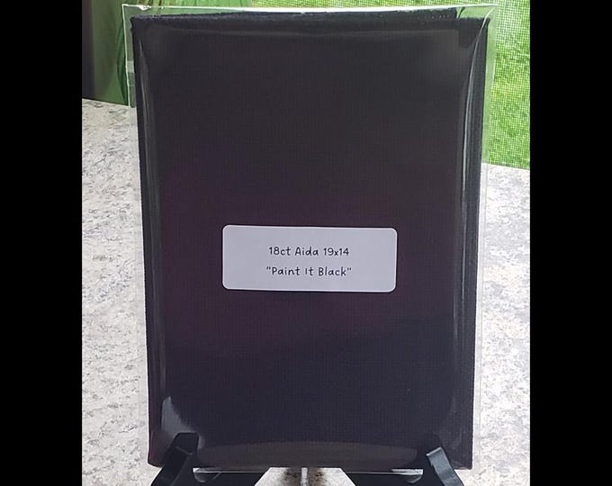 18 Count AIDA 19x14 Hand Dyed paint It Black Aida Cloth, Cross Stitch