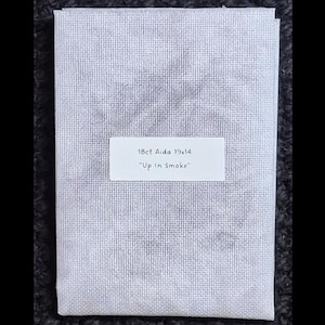 18 Count Aida Cloth: "Up In Smoke" - Grey Hand Dyed Cross Stitch Fabric (19x14)