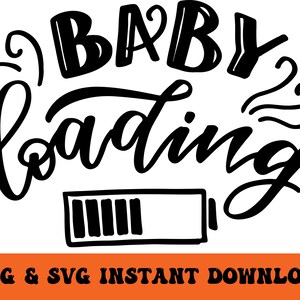 Baby lädt Schwangerschaft Ankündigung - Sofortiger digitaler Download - PNG & SVG
