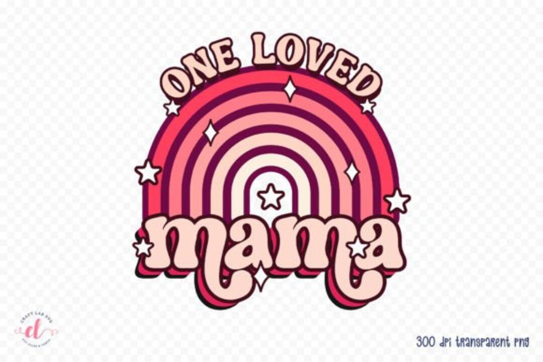 One Loved Mama - Retro Valentines PNG - Instant Download - Etsy