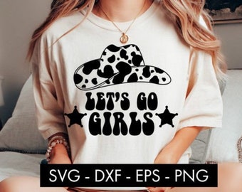 Let's Go Girls Cowboy Hat SVG PNG EPS Dxf