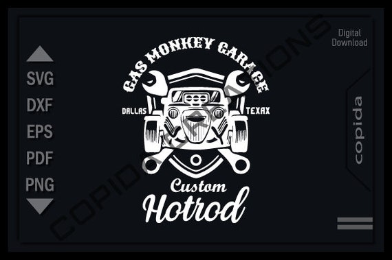 Gas Monkey Garage Custom Hotrod Svg File Hot Rod T Shirt Design