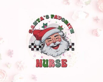 Christmas Nurse PNG Sublimation Design Santa's Favorite - Instant Download