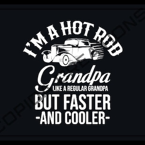 Ich bin ein Hot Rod Grandpa - Hot Rod T Shirt Design - Instant Download