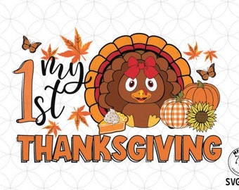 My 1st Thanksgiving Turkey Design Instant Download SVG PNG Sublimation