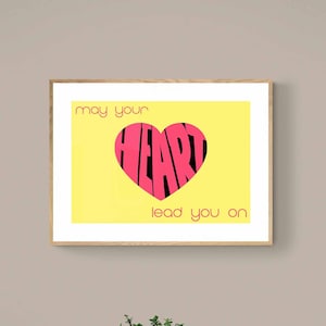 May Your Heart Lead You On Print | James Wall Art | Music Lyrics | Concert Gig Poster | A6 A5 A4 A3 A2 A1 | Home Décor | Pop Music | 90s
