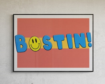 Stampa di Bostin / Decorazione murale con slang di Birmingham / Regalo per Brummie / Poster con dialetto britannico / Decorazione divertente per la casa / Varie dimensioni