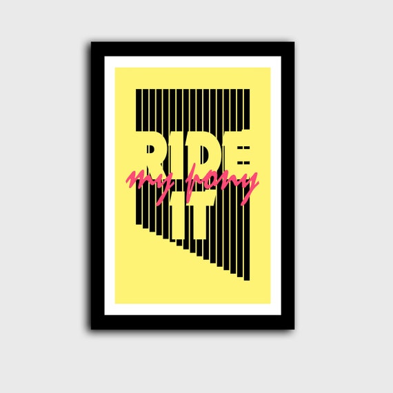 Ride It My Pony Print Magic Mike Ginuwine Wall Art Music Etsy