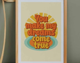 You Make My Dreams Come True Print I Hall & Oates | Concert Gig Poster | A6 A5 A4 A3 A2 A1 | Home Décor | Music Lyrics | 80s Pop Music