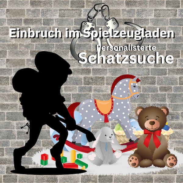 Personalisierte Schatzsuche - Einbruch im Spielzeugladen - Kindergeburtstag - Spiel - Schnitzeljagd - Partyspiel - Polizei - Detektiv