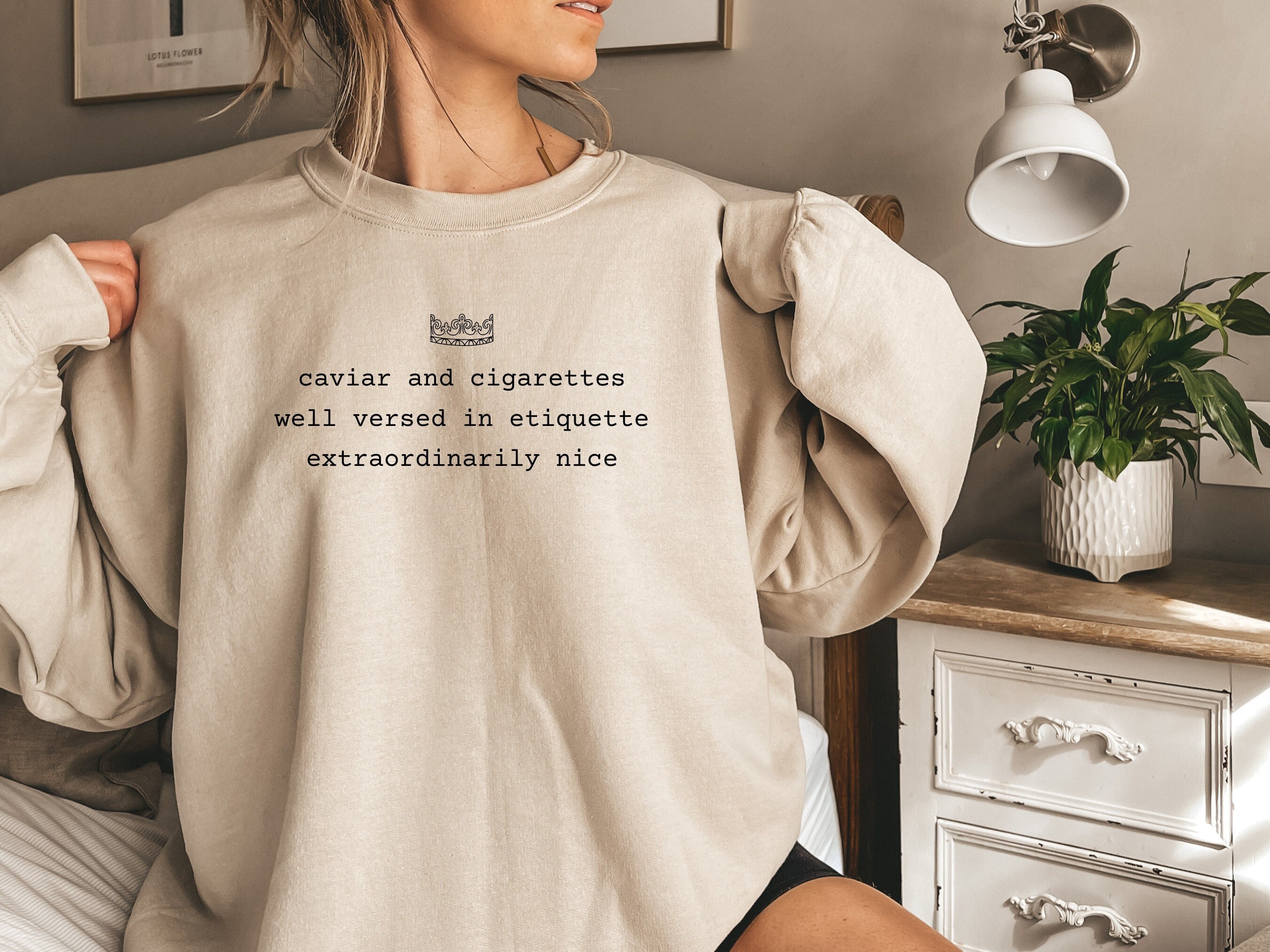 Caviar and Cigarettes Sweatshirt: Queen Crown Graphic Tee