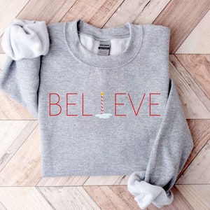 Christmas Sweatshirt, Believe, North Pole, Believe North Pole Sweatshirt, Women, Men, Unisex, Christmas Sweatshirt Gift, Minimalist Design