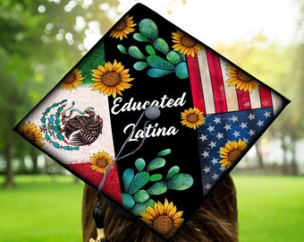 Educated Latina Graduation Cap Png,Graduation Hat Png,Mexico Flag Senior Png,Diy Vinyl Graduation Cap,Funny Graduation Cap,Latina Senior Png