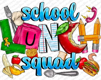School lunch squad png sublimation design download, cooking png, back to school png, cooking love png, sublimate designs download