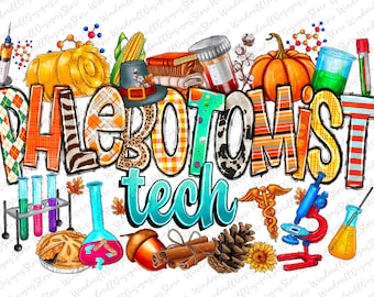 Fall Vibes Phlebotomist Teach png sublimation design download, Thankful png, Fall Design png, Autumn, Fall, sublimate designs